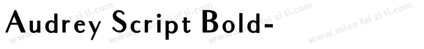 Audrey Script Bold字体转换